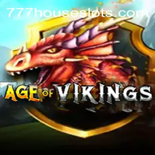 Age of Viking: A New Adventure in Gaming and Betting with House Slots777