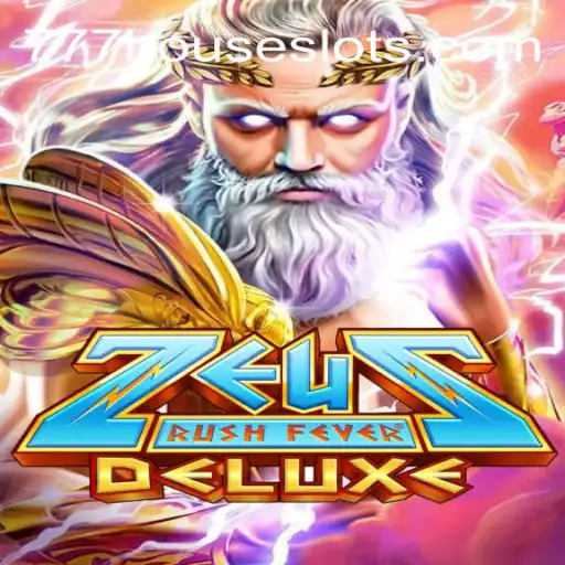 Exploring ZeusRushFeverDeluxe with House Slots777 ⭐️ A Plataforma de Apostas #1 do Brasil